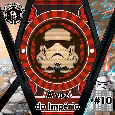 A Rádio Imperial #10 - A Voz do Império A Rádio Imperial #10 - A Voz do Império