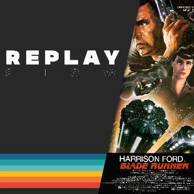 Ep. 2 - Blade Runner (1982) - Review
