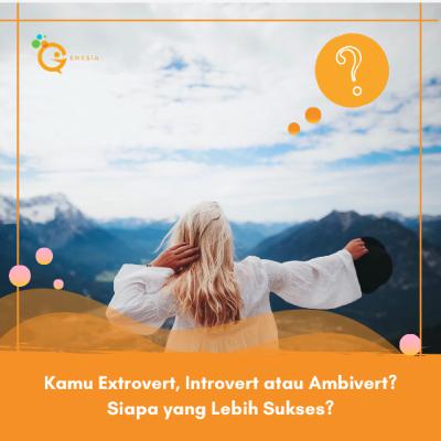 Extrovert, Introvert dan Ambivert. Siapa yang Lebih Sukses? #PodsycologyEps1 Extrovert, Introvert dan Ambivert. Siapa yang Lebih Sukses? #PodsycologyEps1