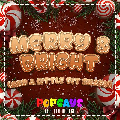 70.0 Merry & Bright (And A Little Bit Shady)