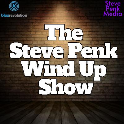 Steve Penk Wind Up Show - Episode 26 Steve Penk Wind Up Show - Episode 26