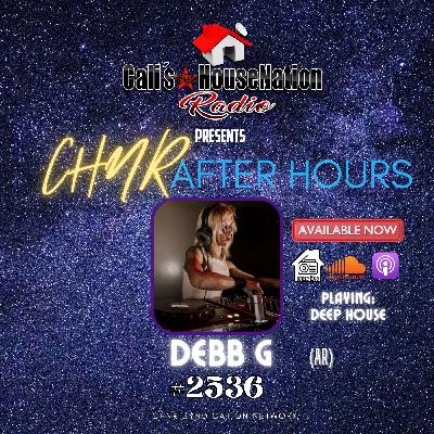 After Hours w_Debb G #2536 (Progressive House)
