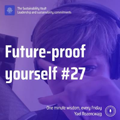 Future proof yourself
