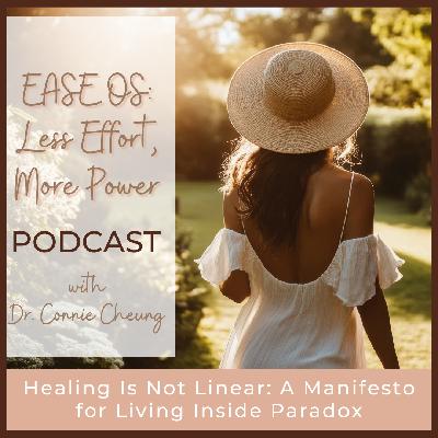 Healing Is Not Linear: A Manifesto for Living Inside Paradox