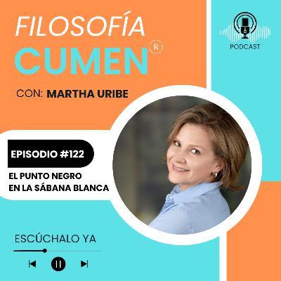 #122 EL PUNTO NEGRO EN LA SÁBANA BLANCA