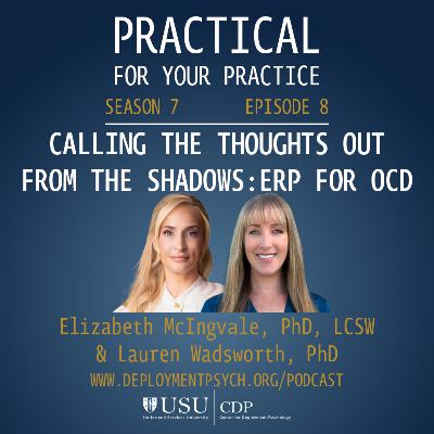 Calling the Thoughts Out From the Shadows: ERP for OCD Calling the Thoughts Out From the Shadows: ERP for OCD