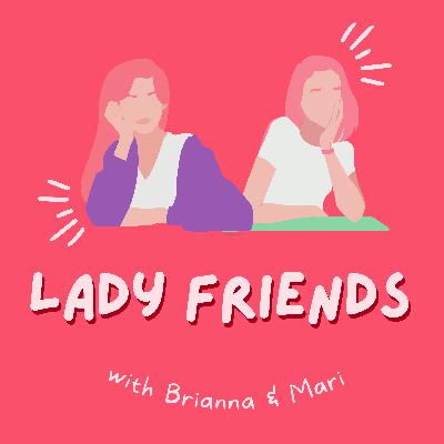 Lady Friends - Part 2