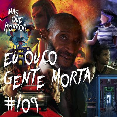 Eu Ouço Gente Morta 109 - Estar Confinado em The Last of Us é Premonição no Ato 2 de Asleep
