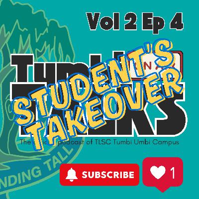 Tumbi Talks - Vol 2 - Episode 4