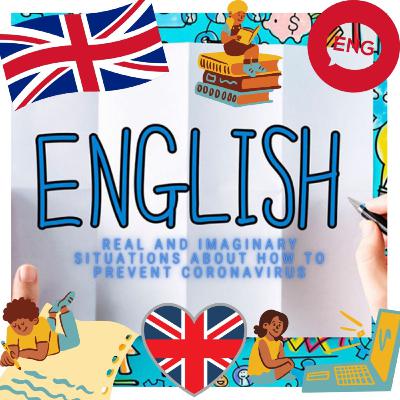 English-Real and imaginary situations about how to prevent Coronavirus