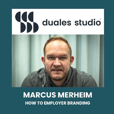 How to Employer Branding? Gast: Marcus Merheim