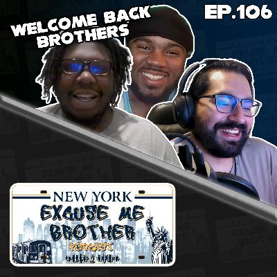 Welcome Back Brothers