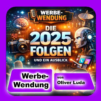 Werbe-Wendung - 2025 – Rückblick und Ausblick