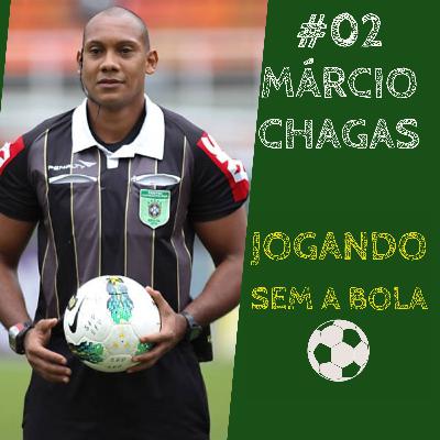 #02 MÁRCIO CHAGAS