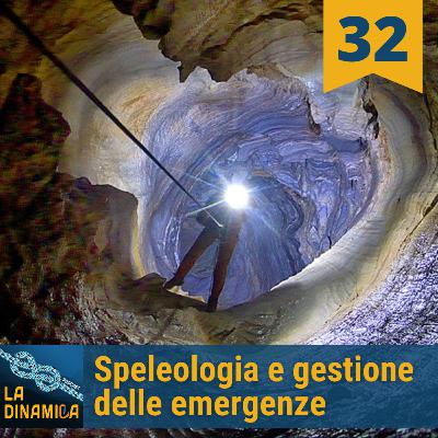 Speleologia e gestione delle emergenze - #32