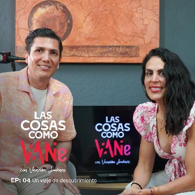 Las Cosas Como VaNE: Un viaje de descubrimiento