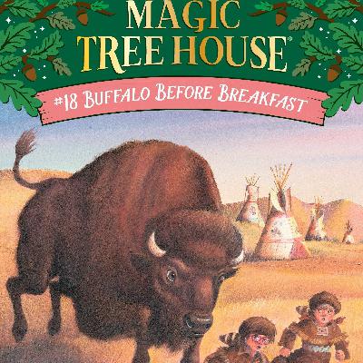 Magic Treehouse : Buffalo Before Breakfast(10)