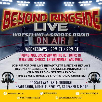 Beyond Ringside Sports Radio - November 26, 2025