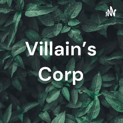 Villain's Corp (Trailer)