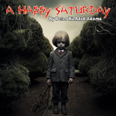 A Happy Saturday A Happy Saturday