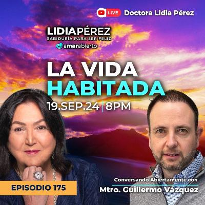 Amar Abierto | Ep.175 - La Vida Habitada 🌍🏡 con Guillermo Vázquez Amar Abierto | Ep.175 - La Vida Habitada 🌍🏡 con Guillermo Vázquez