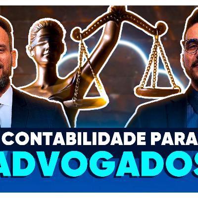 Contabilidade para Advogados| FaciliteCast - #0092 Contabilidade para Advogados| FaciliteCast - #0092
