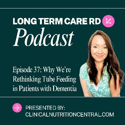 Why We're Rethinking Tube Feeding for Patients with Dementia