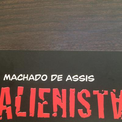 O alienista O alienista