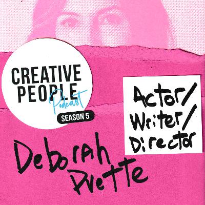 #122: Actor: Deborah Puette: Dial that Down, Deb!