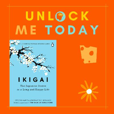 📚- Unlocking "Ikigai" "The Japanese Secret to a Long and Happy Life" Book by Albert Liebermann & Hector Garcia