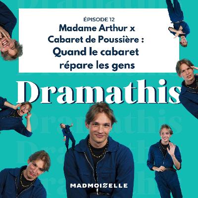Cabaret de Poussière x Madame Arthur : quand le cabaret répare les gens Cabaret de Poussière x Madame Arthur : quand le cabaret répare les gens