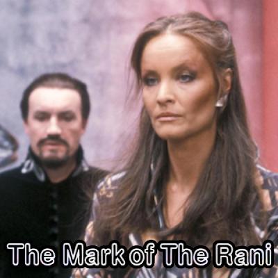 What Do You Do In There? - Argue, Mainly - "The Mark of the Rani"