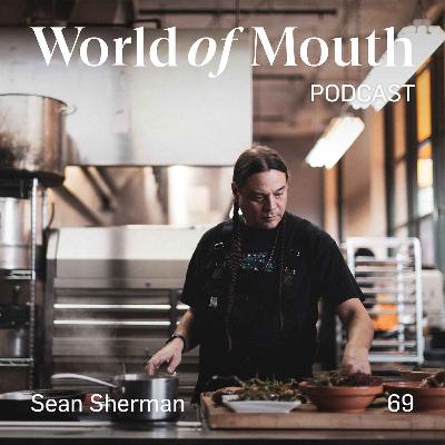 69. The Sioux Chef - Sean Sherman from Owamni in Minneapolis.