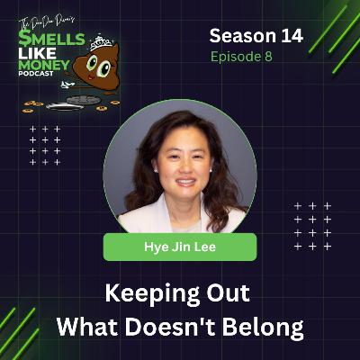 S14 E8: Keeping Out What Doesn't Belong with Hye Jin Lee