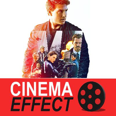 #247 - Mission Impossible: Fallout