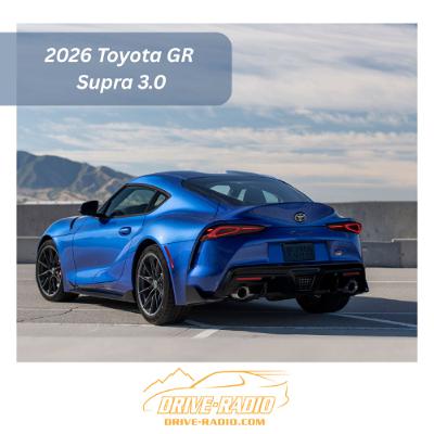 2026 Toyota GR Supra 3.0