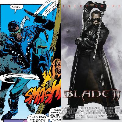 Episode 157: Blade II (2002) Episode 157: Blade II (2002)