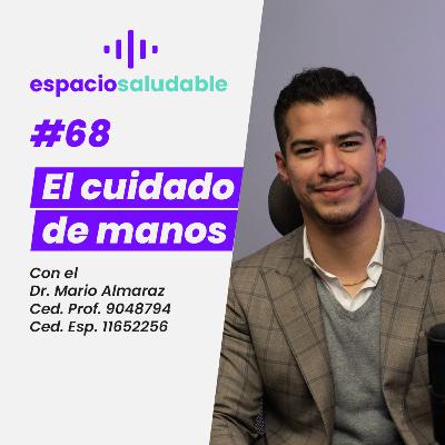 El cuidado de manos | Espacio Saludable CHRISTUS MUGUERZA