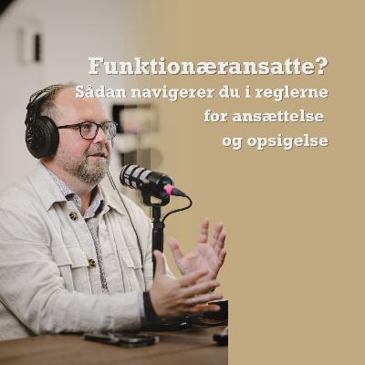 Ansættelseskontrakter og funktionærlovens vigtige detaljer Ansættelseskontrakter og funktionærlovens vigtige detaljer