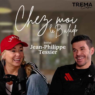 Chez Moi - EP12 - Jean-Philippe Tessier