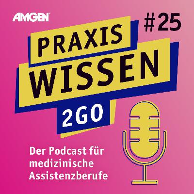 Praxiswissen2Go – Folge 25: Gemeinsam geht’s besser: Interdisziplinäre Zusammenarbeit