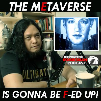 The METAVERSE is a CATASTROPHE Waiting to Happen | Komiksman with @Nico David ​