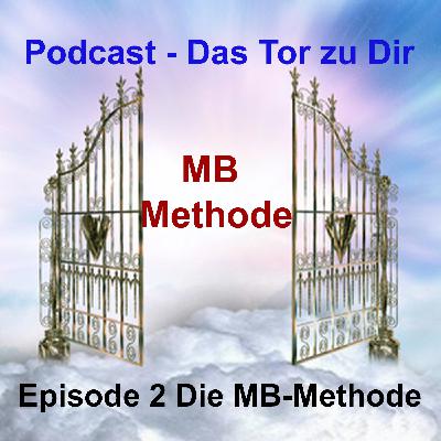 Episode 2 Die MB-Methode