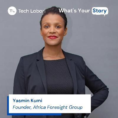 Yasmin Kumi, Founder of Africa Foresight Group