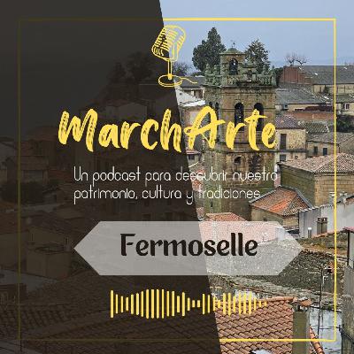 4. MarchArte a... Fermoselle, guía para descubrir este pueblo de Zamora