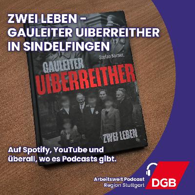 Zwei Leben - Gauleiter Uiberreither in Sindelfingen