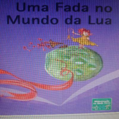 Uma fada no mundo da lua Uma fada no mundo da lua
