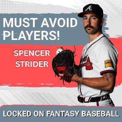 MUST AVOID BUSTS ! Does Spencer Strider Still Have ACE Upside In 2026 Or Is He A Complete BUST ?