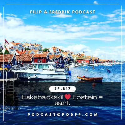 817. Fiskebäckskil ❤️ Epstein = sant