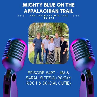 Episode #497 - Jim & Sarah Klepzig (Rocky Root & Social Cutie)